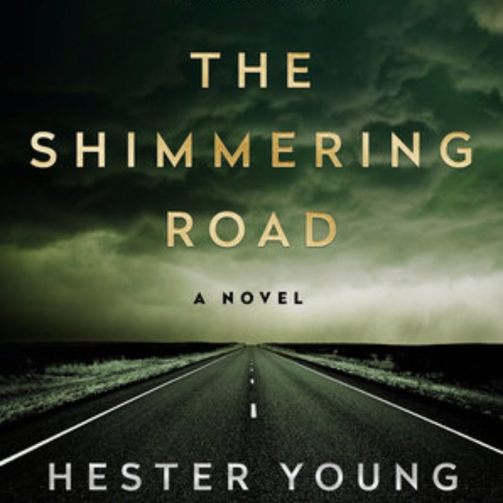 THE SHIMMERING ROAD A NOVEL